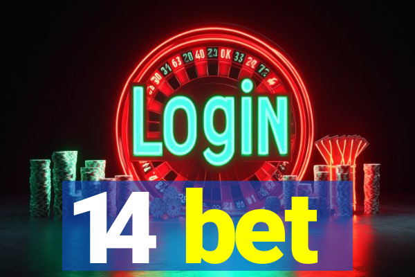 14 bet